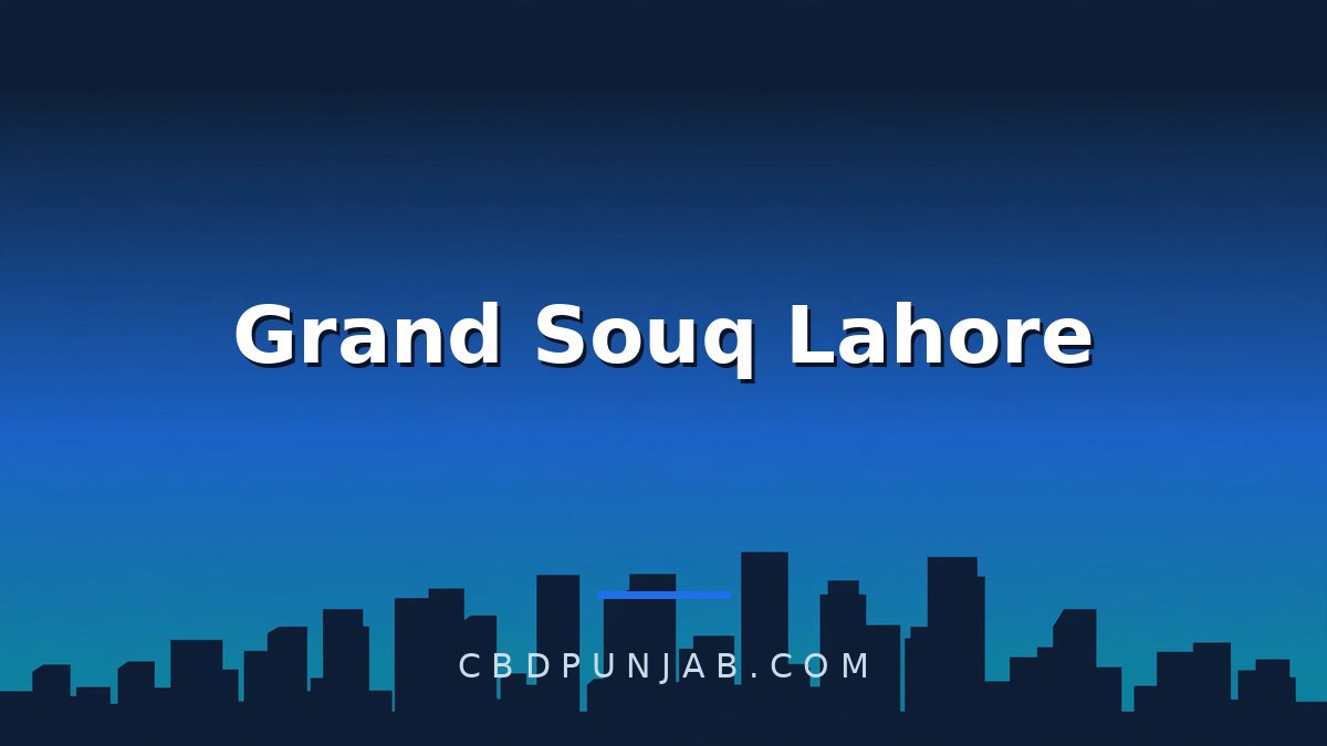 Grand Souq Lahore